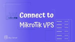 connect to mikrotik vps