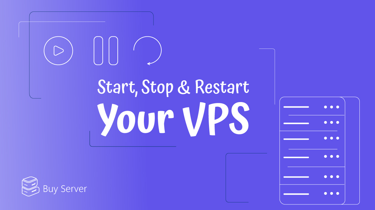 Start, Stop and restart your VPS
