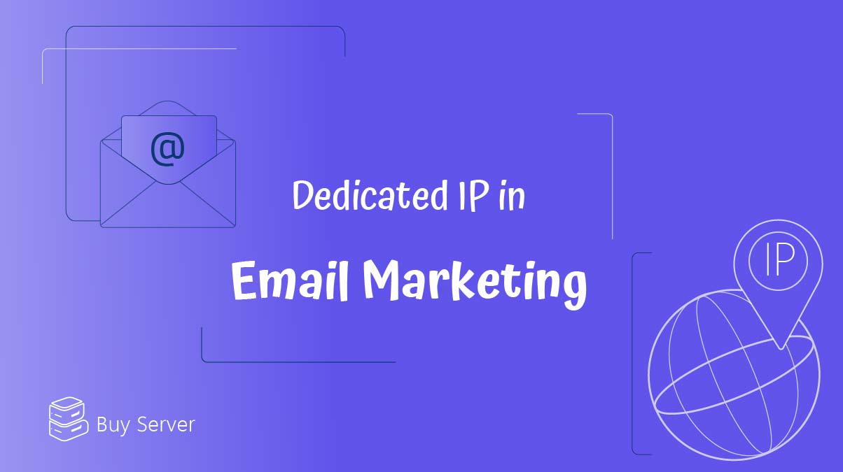 Dedicated IP in email marketing