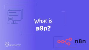 What Is n8n?